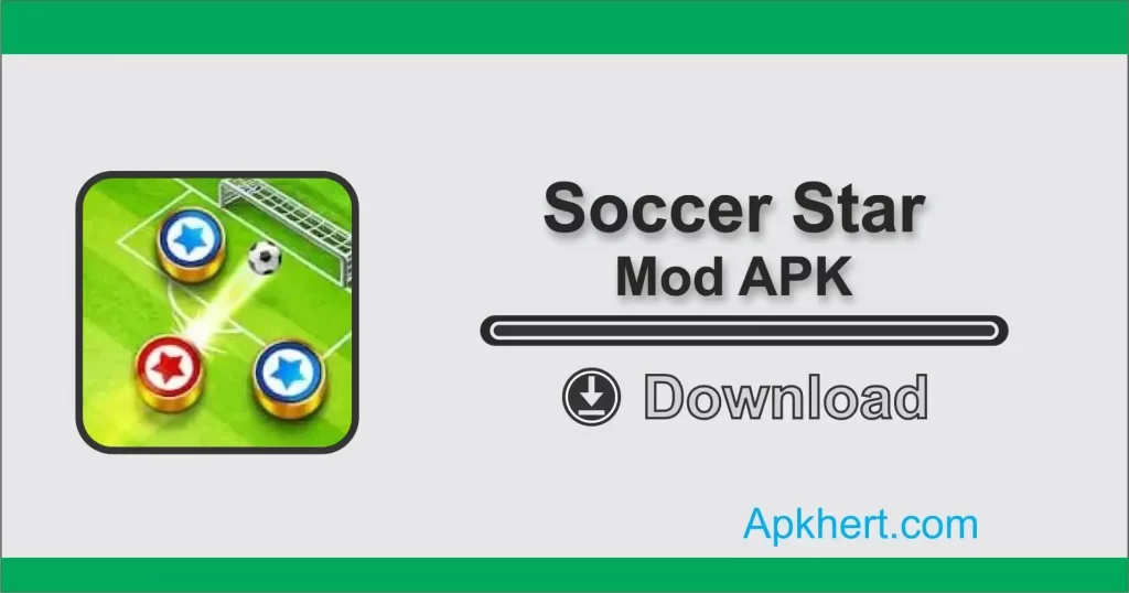 Soccer Star Mod APK