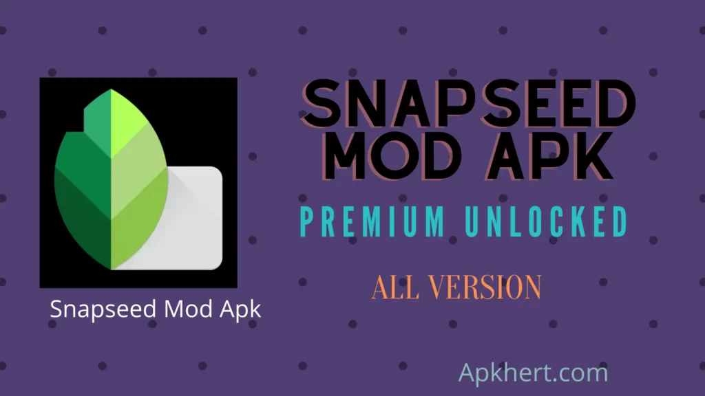 Snapseed Mod APK